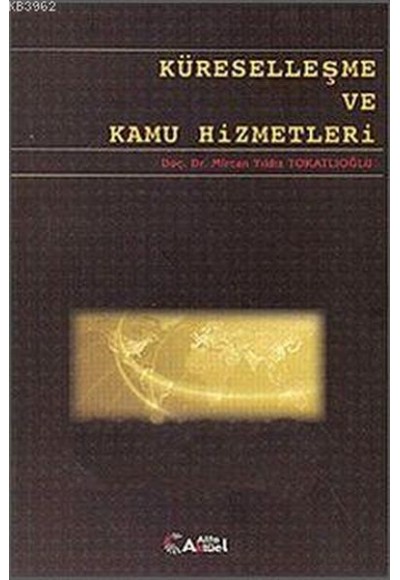 Küreselleşme ve Kamu Hizmetleri