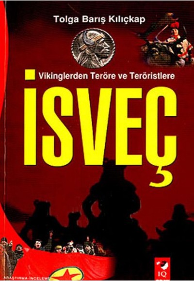 Vikinglerden Terör ve Teröristlere : İsveç