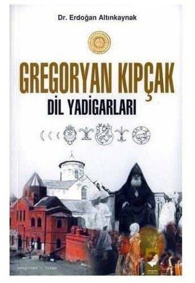 Gregoryan Kıpçak - Dil Yadigarları