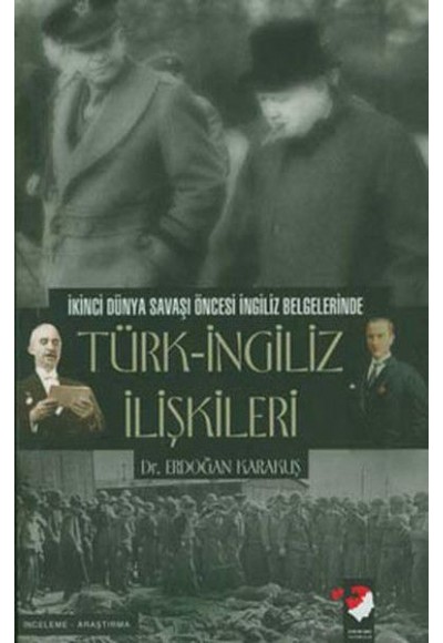 Türk - İngiliz İlişkileri