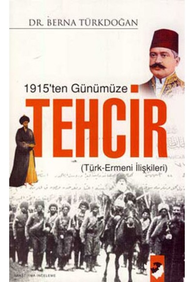 1915'ten Günümüze Tehcir