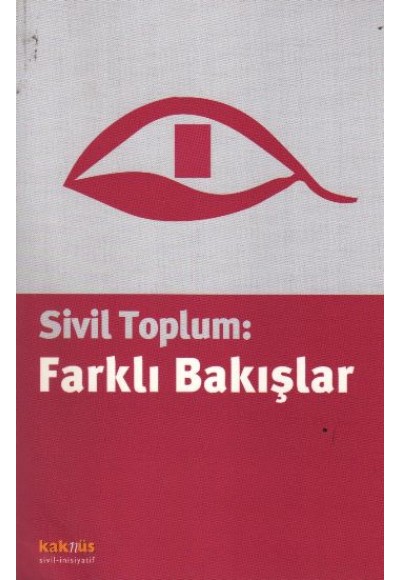 Sivil Toplum: Farklı Bakışlar