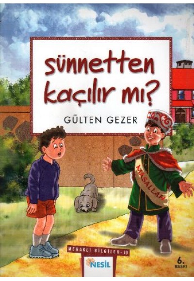 Sünnetten Kaçılır Mı? Meraklı Bilgiler 10