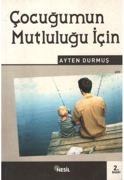Çocuğumun Mutluluğu İçin