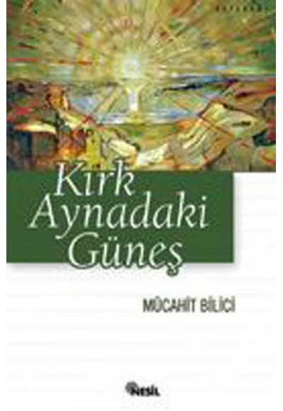 Kırk Aynadaki Güneş