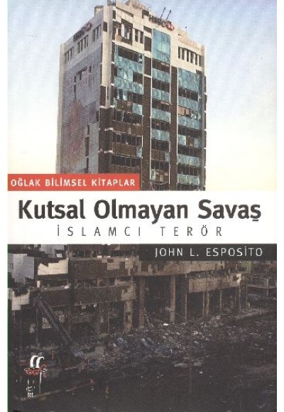 Kutsal Olmayan Savaş İslamcı Terör