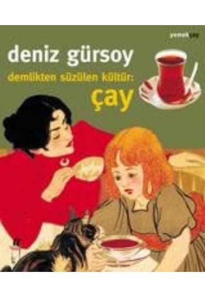 Demlikten Süzülen Kültür: Çay