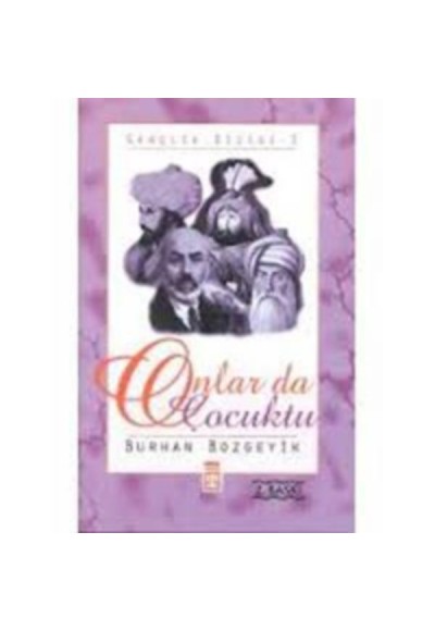 Onlarda Çocuktu