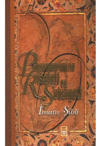 Peygamberimizin Risaleti ve Şahsiyeti