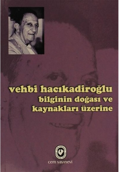 Bilginin Doğası ve Kaynakları Üzerine