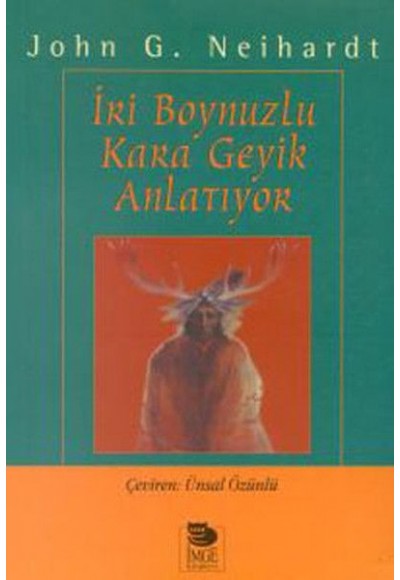 İri Boynuzlu Kara Geyik Anlatıyor