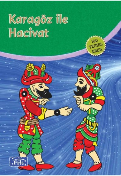 Karagöz ile Hacivat (100 Temel Eser - İlköğretim)