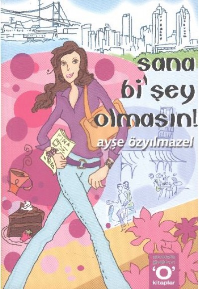 Sana Bi'şey Olmasın