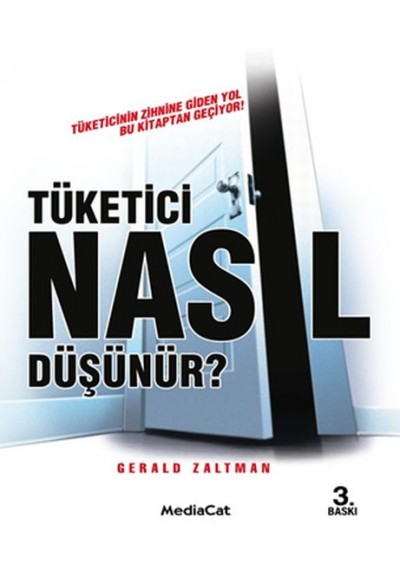 Tüketici Nasıl Düşünür? Tüketicinin Zihnine Giden Yol Bu Kitaptan Geçiyor!