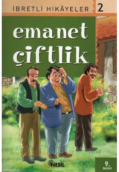 Emanet Çiftlik İbretli Hikayeler 2
