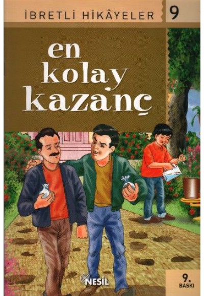 En Kolay Kazanç Said Nursi’den İbretli Hikayeler 9