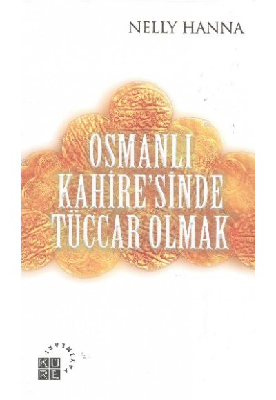 Osmanlı Kahiresinde Tüccar Olmak