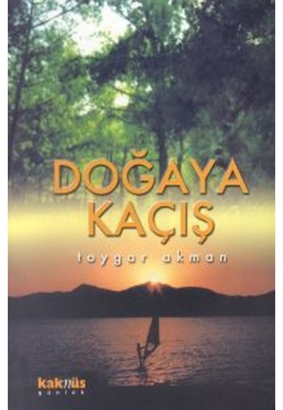 Doğaya Kaçış