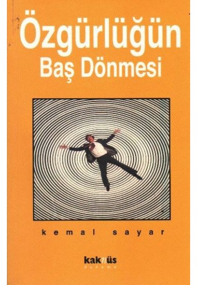 Özgürlüğün Baş Dönmesi