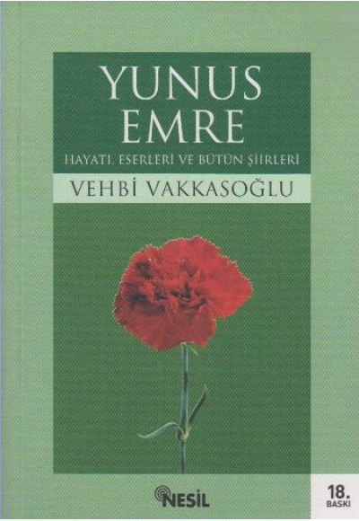 Yunus Emre Hayatı, Eserleri ve Bütün Şiirleri