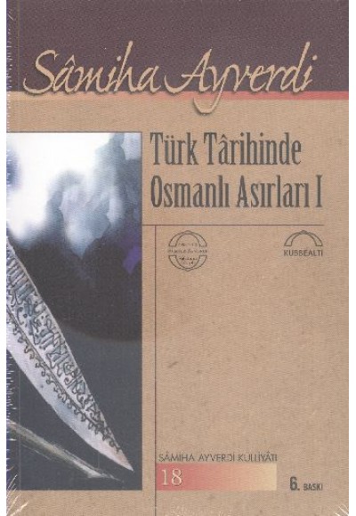 Türk Tarihinde Osmanlı Asırları 1- 2 Cilt