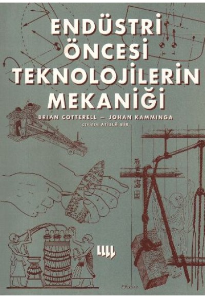 Endüstri Öncesi Teknolojilerin Mekaniği