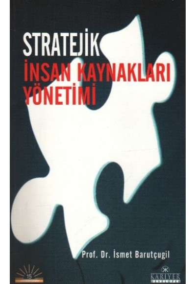 Stratejik İnsan Kaynakları Yönetimi