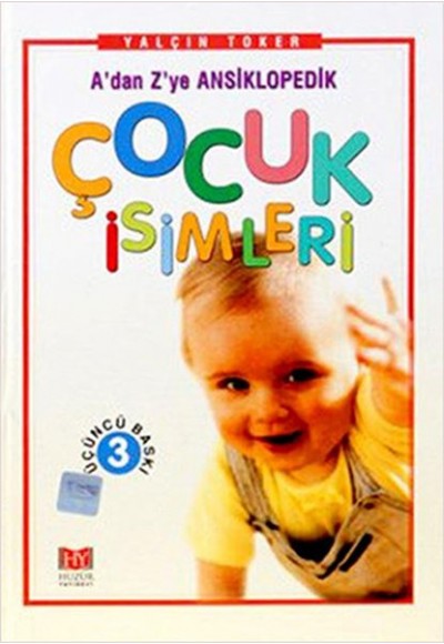 A'Dan Z'Ye Ansiklopedik Çocuk İsimleri