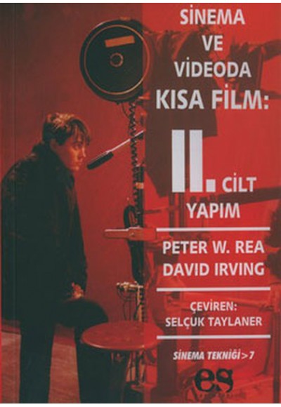 Sinema ve Videoda Kısa Film 2. Kitap Yapım