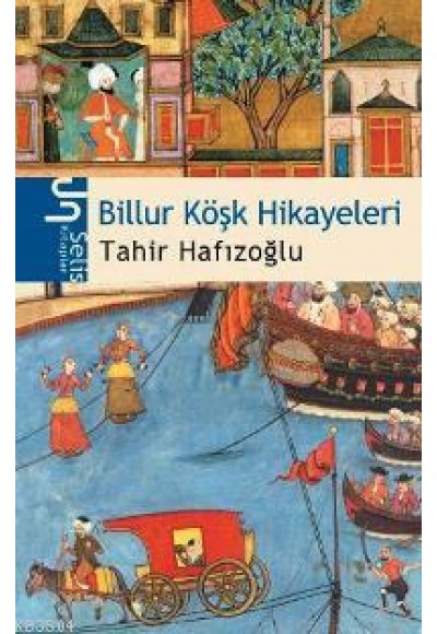 Billur Köşk Hikayeleri-4.5.6.Sınıf Öğrencileri İçin