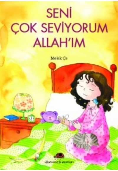 Seni Çok Seviyorum Allah’ım