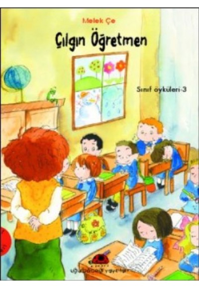 Çılgın Öğretmen - Sınıf Öyküleri 3