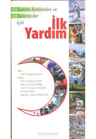 Turizm Rehberleri ve Turizmciler İçin İlk Yardım