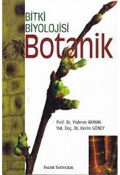 Bitki Biyolojisi - Botanik