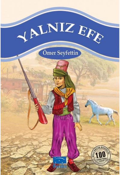 Yalnız Efe 100 Temel Eser 1.Kademe