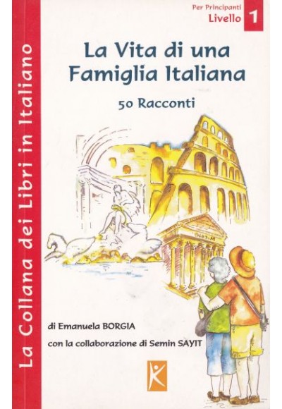 La Vita Di Una Famiglia Italiana