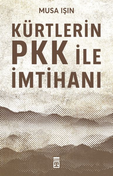 Kürtlerin PKK İle İmtihanı