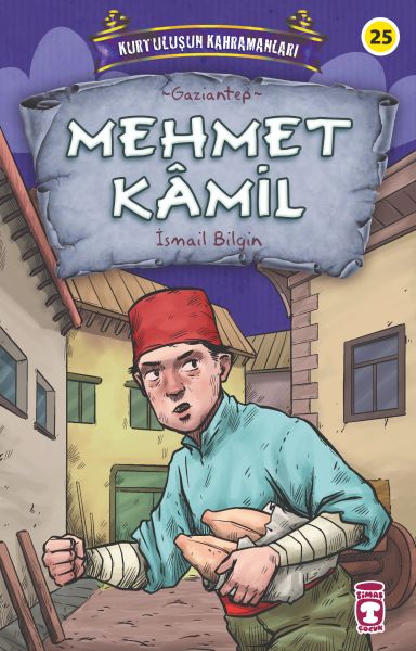 Mehmet Kamil - Kurtuluşun Kahramanları 3