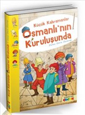 Küçük Kahramanlar Osmanlı'nın Kuruluşunda