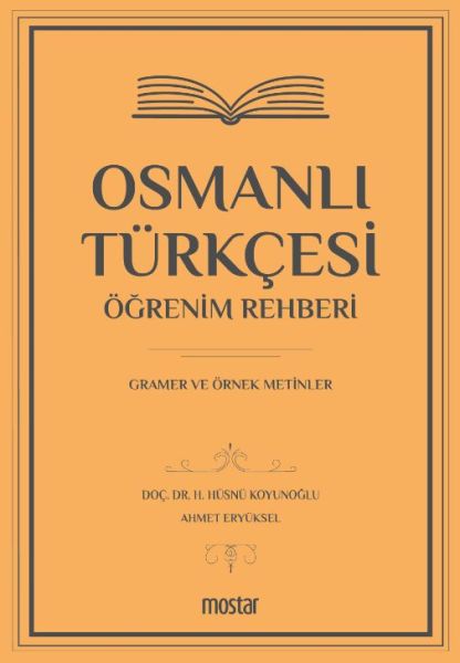 Osmanlı Türkçesi Öğrenim Rehberi - Gramer ve Örnek Metinler