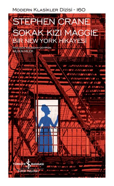 Sokak Kızı Maggie - Bir New York Hikayesi -Modern Klasikler Dizisi (Şömizli)