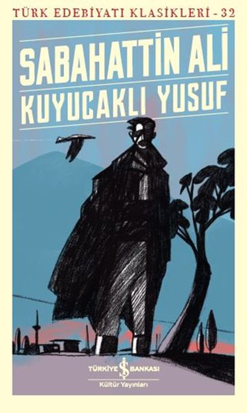 Kuyucaklı Yusuf - Türk Edebiyatı Klasikleri