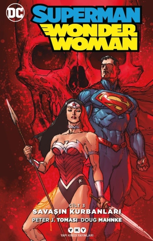 Süperman - Wonder Woman Cilt 3: Savaşın Kurbanları