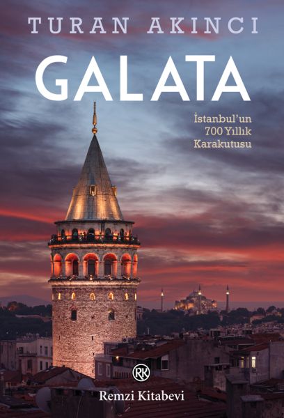 Galata - İstanbul’un 700 Yıllık Kara Kutusu