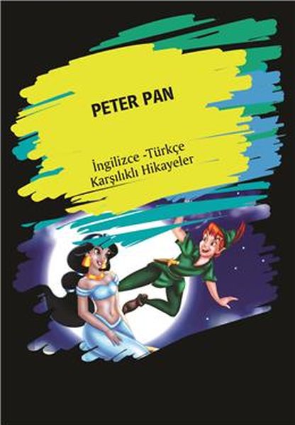 Peter Pan (İngilizce Türkçe Karşılıklı Hikayeler)
