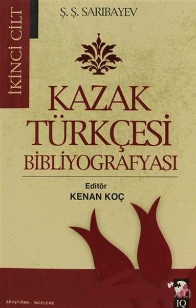 Kazak Türkçesi Bibliyografyası I-II Cilt (2 Kitap Takım)