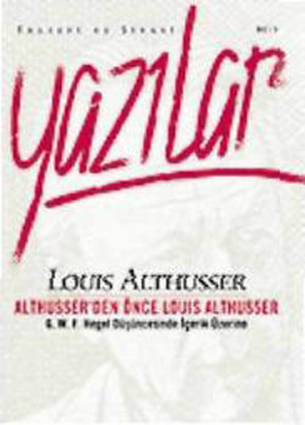 Althusser’den Önce Louis Althusser - Felsefi ve Siyasi Yazılar 2
