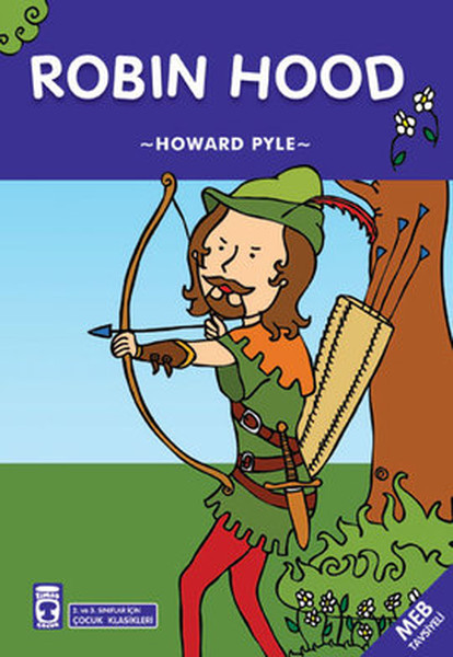 Robin Hood - 2. ve 3. Sınıflar için Çocuk Klasikleri