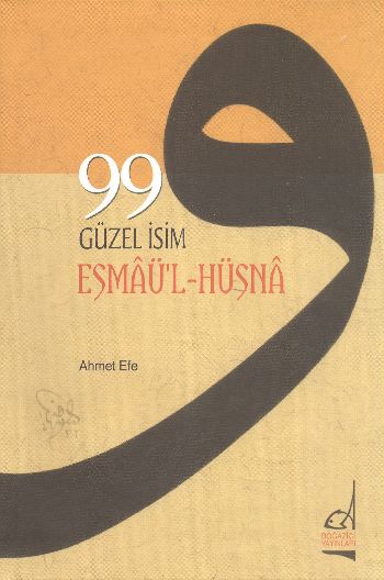 99 Güzel İsim Esmaü'l - Hüsna