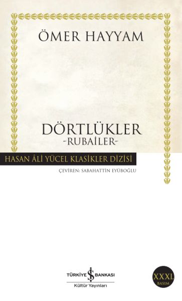 Dörtlükler Hayyam - Hasan Ali Yücel Klasikleri